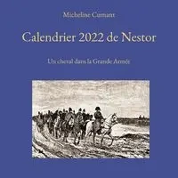 Calendrier 2022 de Nestor - Micheline Cumant