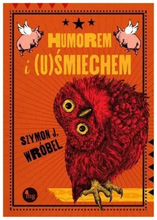 Humorem i (u)Śmiechem - Szymon Wróbel