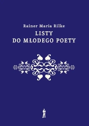 Listy do młodego poety - Maria Rainer Rilke