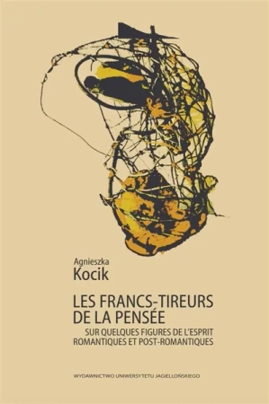 Les francs-tireurs de la pense - Agnieszka Kocik