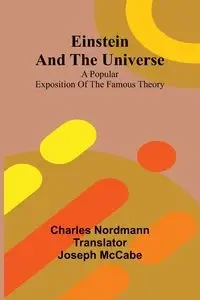 Einstein And The Universe - Charles Nordmann