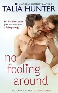 No Fooling Around - Hunter Talia