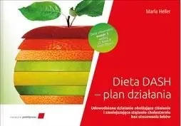 Dieta DASH - plan działania - Marla Heller