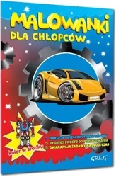 Malowanki dla chłopców GREG - Daria Widermańska-Spala (ilustracje), Alicja Karczmarska-Strzebońska (nadzór merytoryczny)