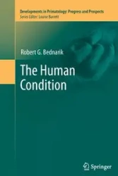 The Human Condition - Robert G. Bednarik