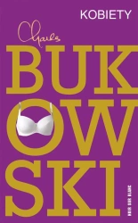 Kobiety - Charles Bukowski, Lesław Ludwig, Tomasz Lec