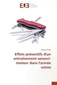 Effets préventifs d'un entraînement sensori-moteur dans l'armée suisse - THELER-S