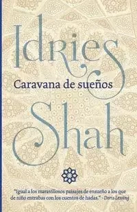 Caravana de sueños - Shah Idries