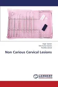 Non Carious Cervical Lesions - Sareen Rajat
