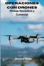 Operaciones con Drones - Richard Skiba