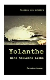 Yolanthe - von Rehberg Juergen