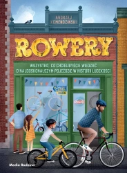 Rowery. Wszystko, co chcielibyście wiedzieć... - Andrzej Komendziński