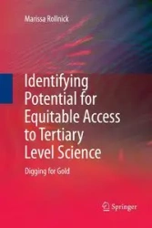Identifying Potential for Equitable Access to Tertiary Level Science - Marissa Rollnick
