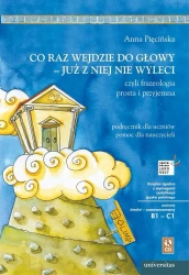 eBook Co raz wejdzie do głowy - już z niej nie wyleci, czyli frazeologia prosta i przyjemna. - Anna Pięcińska