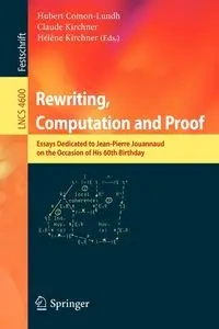 Rewriting, Computation and Proof - Comon-Lundh Hubert