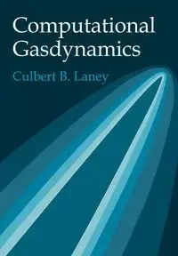 Computational Gasdynamics - Laney Culbert B.
