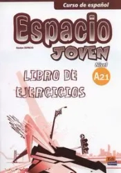 Espacio Joven A2.1  (materiał ćwiczeniowy- kolor) - David Isa Santos de los, Nazaret Puente Girón, Liliana Pereyra Brizuela