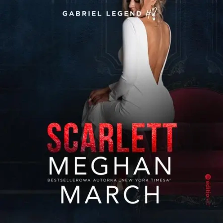 audiobook Scarlett. Gabriel Legend #2 - Meghan March