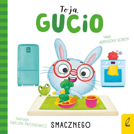 Smacznego. To ja, Gucio! - Agnieszka Sobich