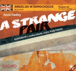 audiobook Angielski w samochodzie. A Strange Pair - Kevin Hadley