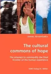 The cultural commons of hope - James Arvanitakis