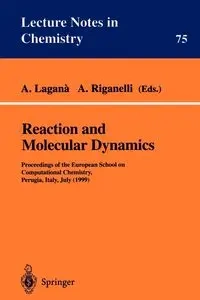 Reaction and Molecular Dynamics - Lagana A.
