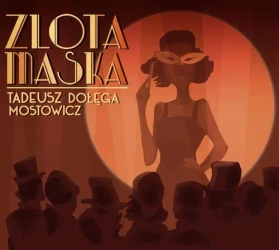 audiobook Złota maska - Tadeusz Dołęga Mostowicz