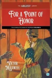 For a Point of Honor - Maxwell Victor
