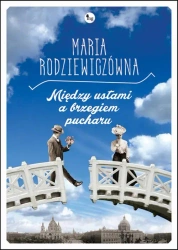 eBook Między ustami a brzegiem pucharu - Maria Rodziewiczówna epub mobi