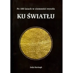 Ku światłu - HARTINGH ZOFJA