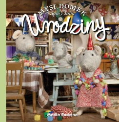 Urodziny mysi domek - Karina Schaapman