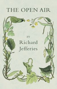 The Open Air - Richard Jefferies