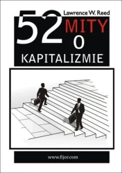 52 mity o kapitalizmie - Lawrence Reed W.