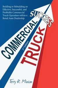 Commercial Truck Success - Terry Minion
