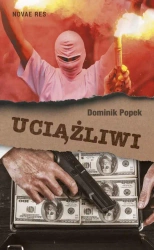 eBook Uciążliwi - Dominik Popek epub mobi
