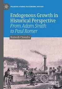 Endogenous Growth in Historical Perspective - Chandra Ramesh
