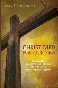 Christ Died for Our Sins - Williams Jarvis J.