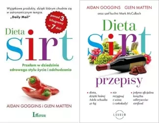 Dieta Sirt. Przepisy + Dieta SIRT, Goggins Matten - Glen Matten, Aidan Goggins