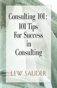 CONSULTING 101 - Sauder Lew