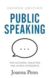Public Speaking for Authors, Creatives and Other Introverts - Joanna Penn