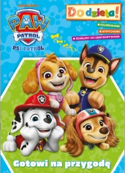 Gotowi na przygodę. Psi Patrol. Do dzieła! - Opracowanie zbiorowe