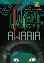 Awaria - Joanna Wachowiak, Marta Krzywicka