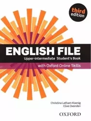 English File. 3rd edition. Upper-Intermediate. Student’s Book + Online Skills - Christina Latham-Koenig, Clive Oxenden
