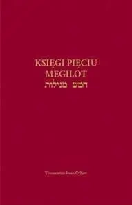 Księgi Pięciu Megilot - Izaak Cylkow