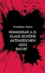 Kommissar a.D. Klaus Schöne - Valtner Fritz-Stefan