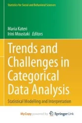 Trends and Challenges in Categorical Data Analysis - Kateri Maria