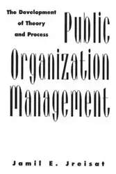 Public Organization Management - Jreisat Jamil