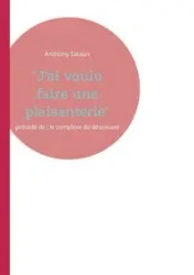 "J'ai voulu faire une plaisanterie" - Anthony Salaün