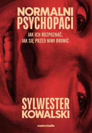 eBook Normalni psychopaci - Sylwester Kowalski epub mobi