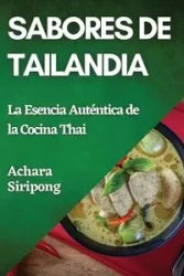 Sabores de Tailandia - Siripong Achara